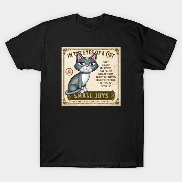 Cute Gray and White Kitty in the eyes of the cat small joys T-Shirt by Danny Gordon Art